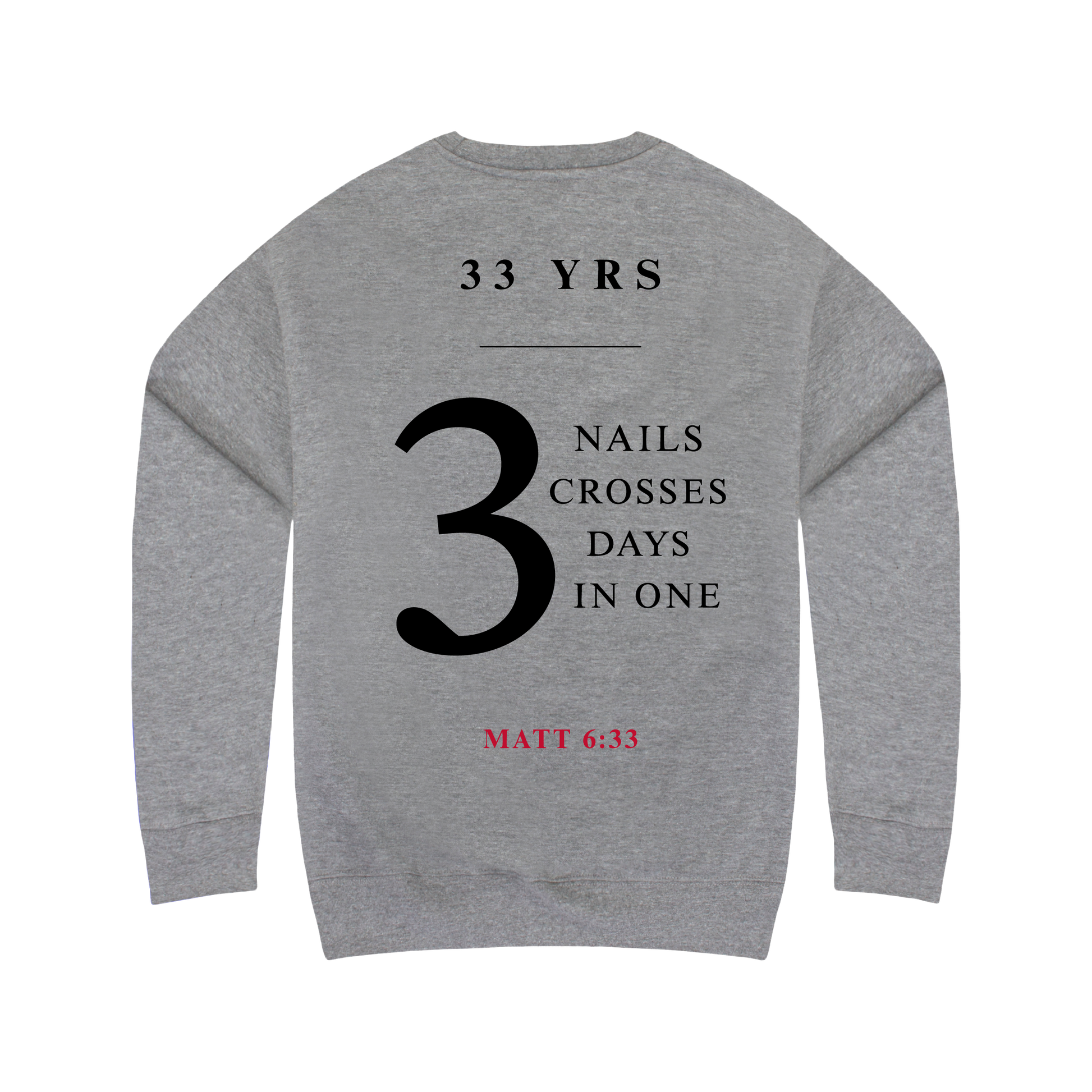 3 Nails, 3 Crosses, 3 Days, 3 in One Crewneck Sweatshirt [Carbon Gray]