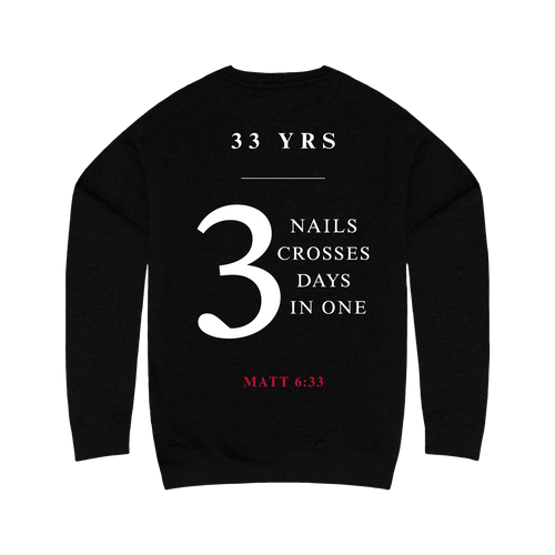 3 Nails, 3 Crosses, 3 Days, 3 in One Crewneck Sweatshirt [Black]