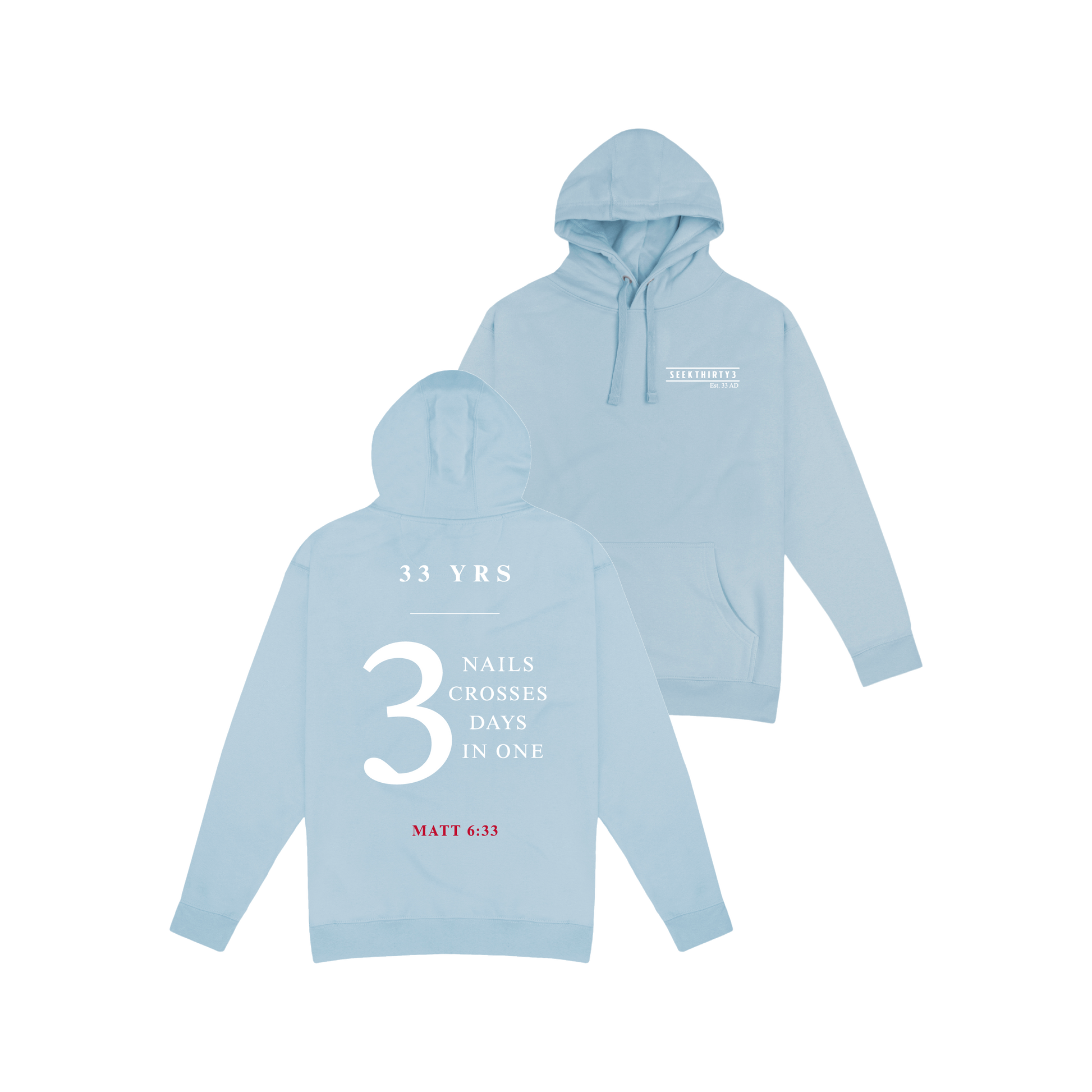 3 Nails, 3 Crosses, 3 Days, 3 in One Pullover Hoodie Sweatshirt [Light Blue]